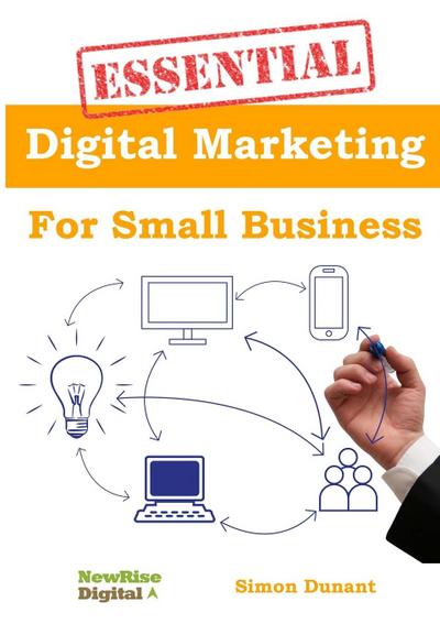 Essential Digital Marketing For Small Business