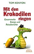 Mit den Krokodilen ringen
