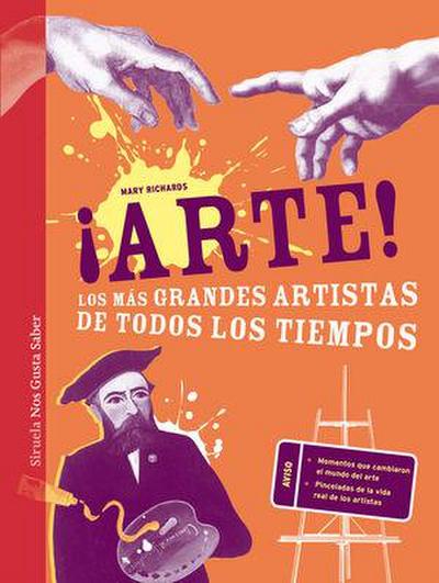 ¡Arte! : los más grandes artistas de todos los tiempos