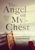 This Angel on My Chest