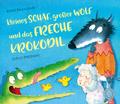 Kleines Schaf und großer Wolf und das freche Krokodil