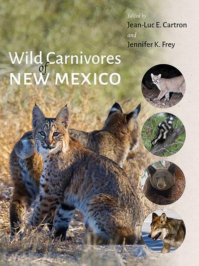 Wild Carnivores of New Mexico