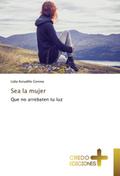 Sea la mujer