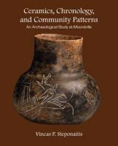 Ceramics, Chronology, and Community Patterns: An Archaeological Study at Moundville