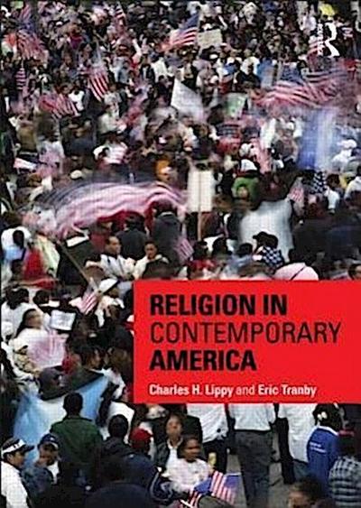 Lippy, C: Religion in Contemporary America