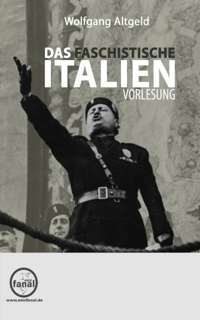 Vorlesung: Das faschistische Italien