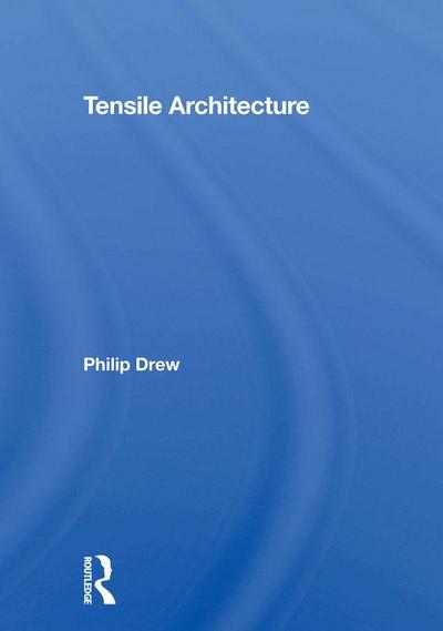 Tensile Architecture