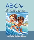ABCs of Happy Living