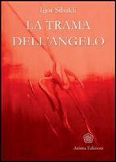 La trama dell’angelo