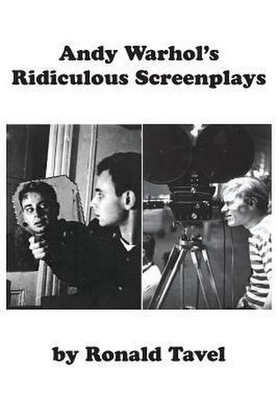 Andy Warhol’s Ridiculous Screenplays