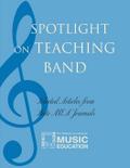 Spotlight on Teaching Band