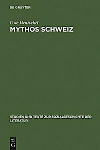 Mythos Schweiz