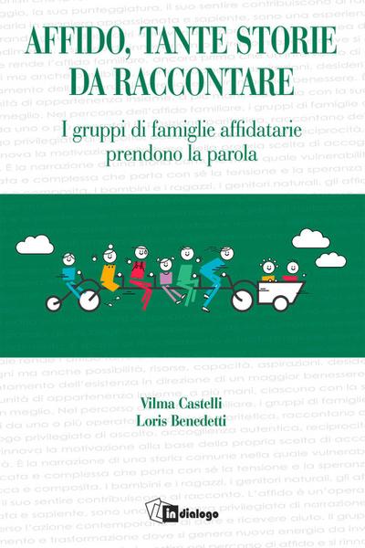Castelli, V: Affido, tante storie da raccontare. I gruppi di