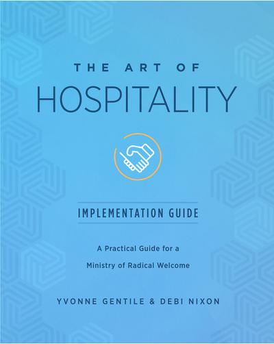 The Art of Hospitality Implementation Guide