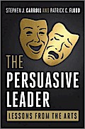 The Persuasive Leader