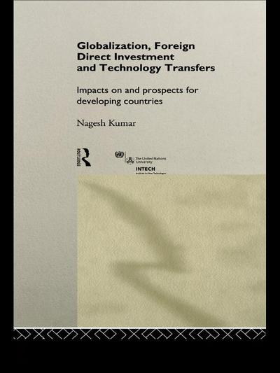 Globalization, Foreign Direct Investment and Technology Transfers