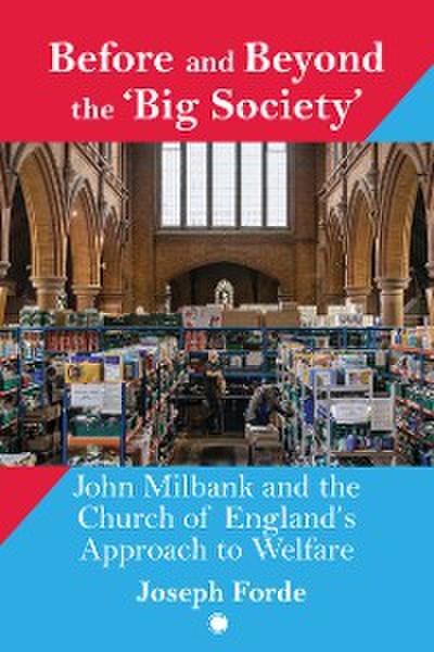 Before and Beyond the ’Big Society’