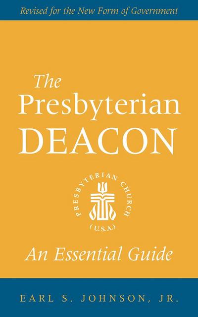 The Presbyterian Deacon