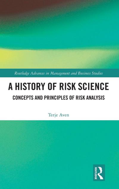 A History of Risk Science