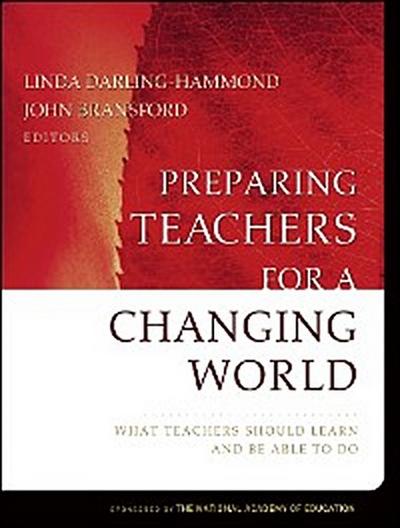 Preparing Teachers for a Changing World