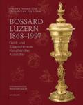 Bossard Luzern 1868-1997