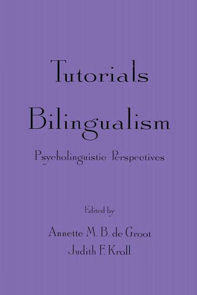 Tutorials in Bilingualism
