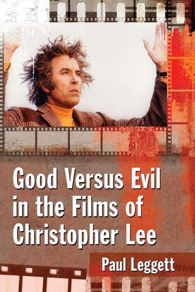 Good Versus Evil in the Films of Christopher Lee