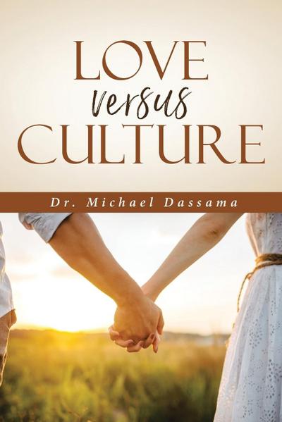 Love Versus Culture