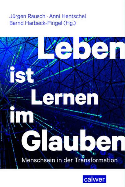 Leben ist Lernen im Glauben