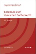 Casebook zum römischen Sachenrecht (Studienbuch)