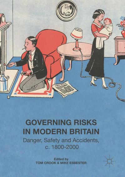 Governing Risks in Modern Britain