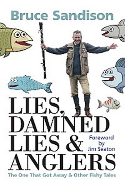 Lies, Damned Lies and Anglers