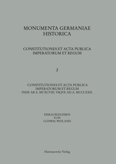 Constitutiones et acta publica imperatorum et regum (1198-1272)