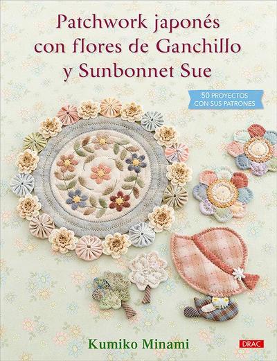 Patchwork japonés con flores de Ganchillo y Sunbonnet Sue
