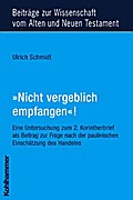 Nicht vergeblich empfangen! (Beitrage Zur Wissensc ...