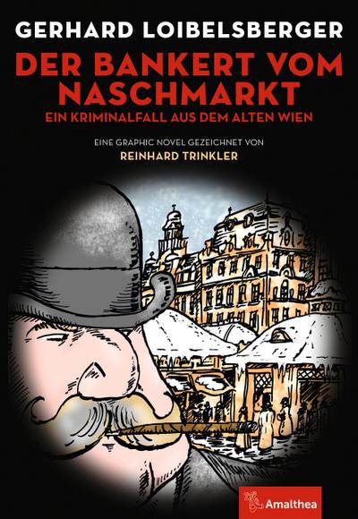 Der Bankert vom Naschmarkt (eBook, PDF) - Gerhard Loibelsberger