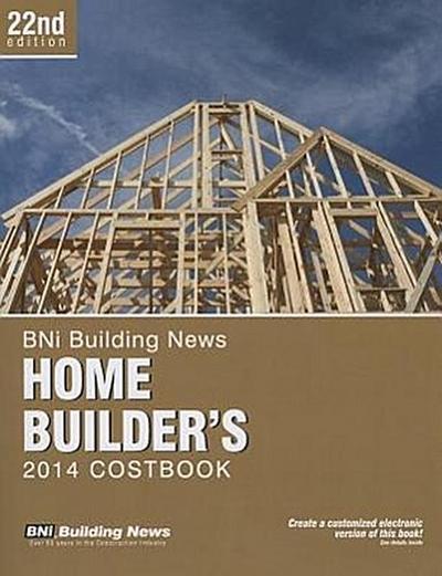 BNI Building News Home Builder’s Costbook