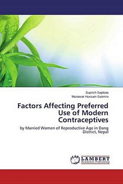 Factors Affecting Preferred Use of Modern Contraceptives
