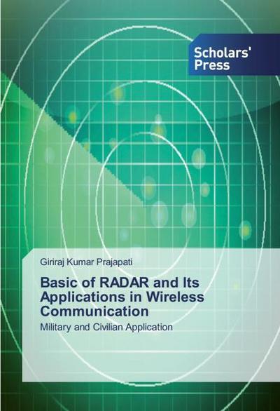 Basic of RADAR and Its Applications in Wireless Communication