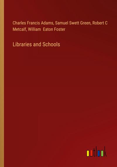 Libraries and Schools