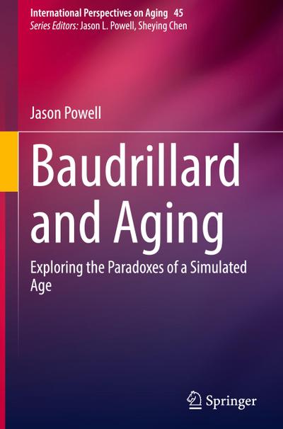 Baudrillard and Aging