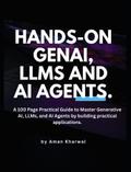 Hands-On GenAI, LLMs and AI Agents