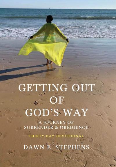 Getting Out Of God’s Way