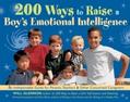 200 Ways to Raise a Boy’s Emotional Intellig
