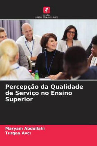 Percepção da Qualidade de Serviço no Ensino Superior