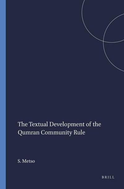 The Textual Development of the Qumran Community Rule