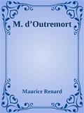 M. d’Outremort