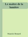 Le maître de la lumière
