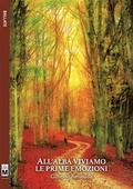 All’alba viviamo me prime emozioni