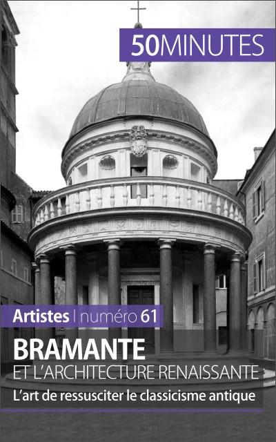 Bramante et l’architecture renaissante